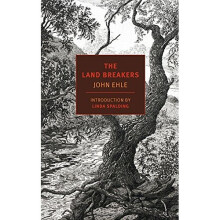 The Land Breakers (Nyrb Classics)