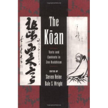 The Koan: Texts and Contexts in Zen Buddhism