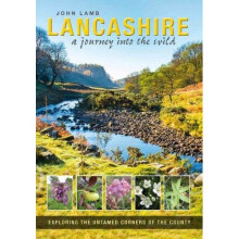 Lancashire: a journey into the wild