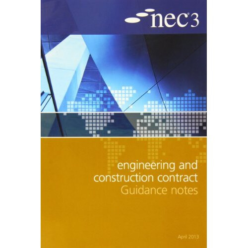 NEC3 Engineering and Construction Contract Guidance Notes