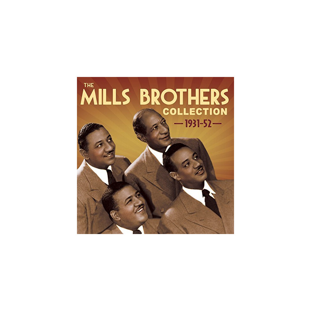 Mills Brothers - The Mills Brothers Collection 1931-52 [CD]