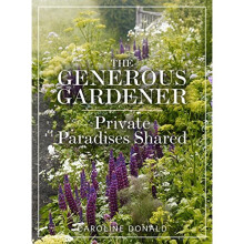 The Generous Gardener: Private Paradises Shared