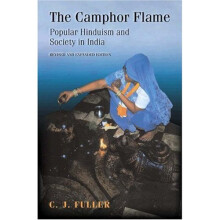 The Camphor Flame: Popular Hinduism and Society in India