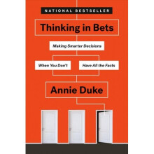 Thinking In Bets