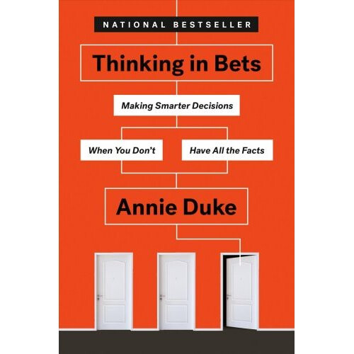 Thinking In Bets