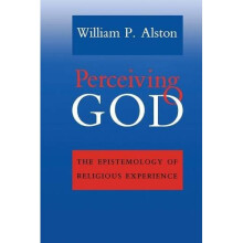 Perceiving God: The Epistemology of Religious Experience