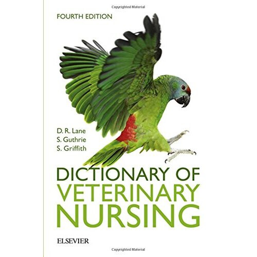 Dictionary of Veterinary Nursing, 4e