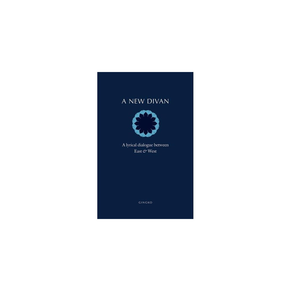 A New Divan – A Lyrical Dialogue between East and West (Hardback Book) - Image 7