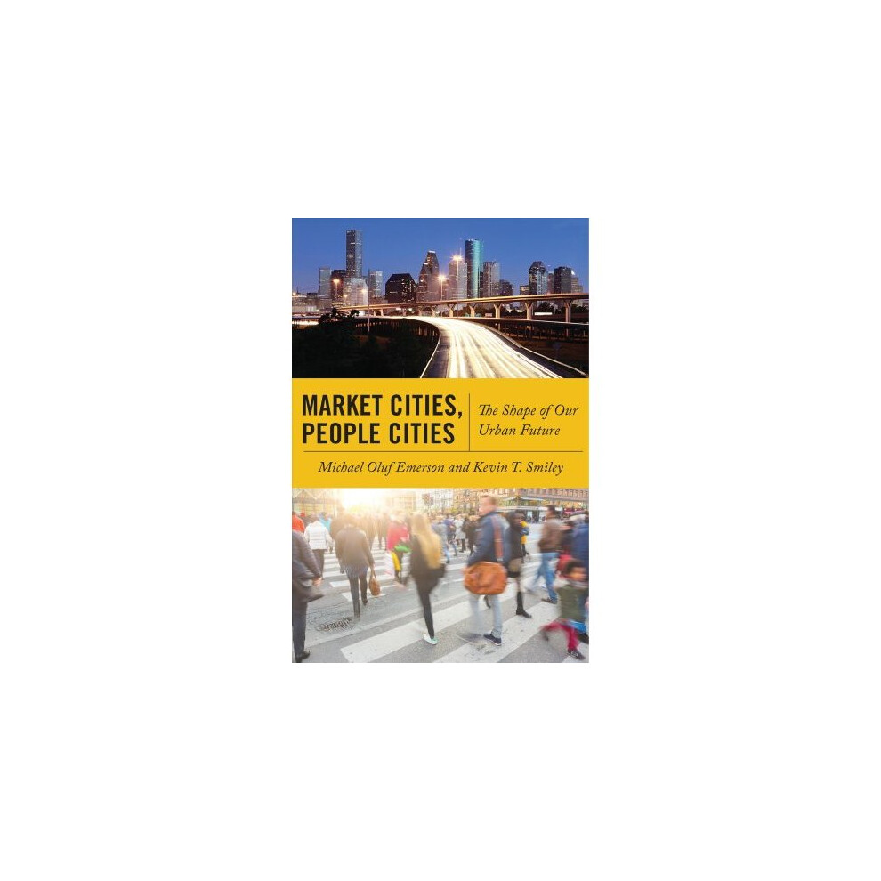 Market Cities, People Cities