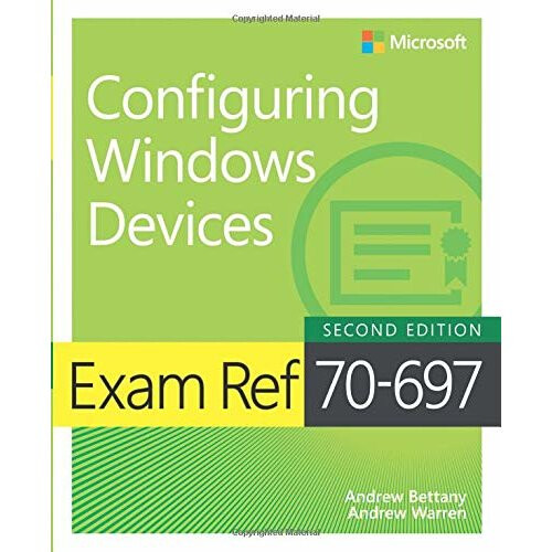 Exam Ref 70-697 Configuring Windows Devices