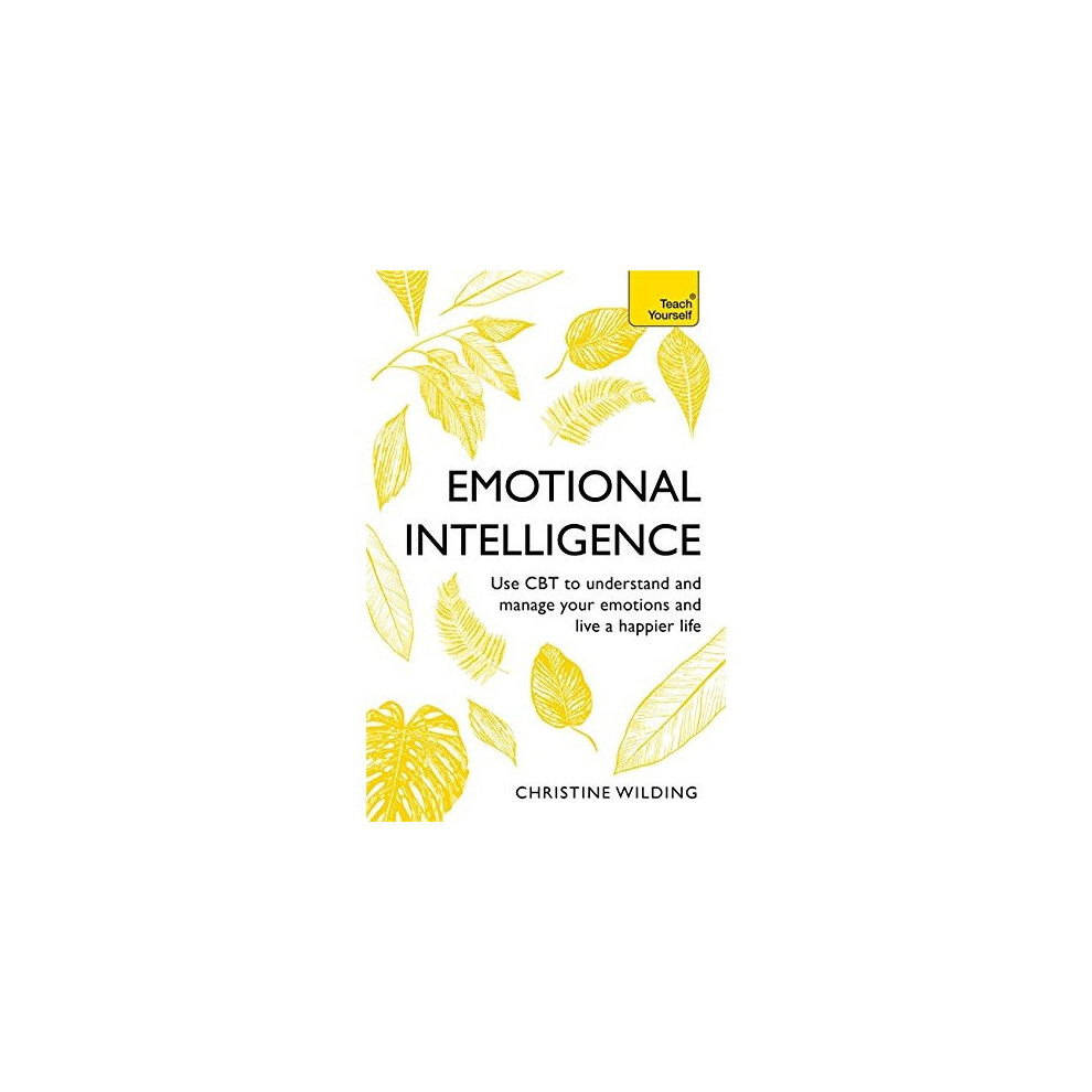 Emotional Intelligence (Teach Yourself)