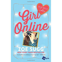 Girl Online: The First Novel by Zoella (Girl Online Book)