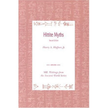 Hittite Myths, Second Edition (Writings from the Ancient World)