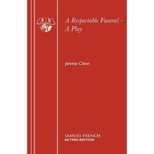 A Respectable Funeral - A Play (Acting Edition S.)