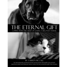 The Eternal Gift: Coping With The Grief Of Losing A Beloved Animal