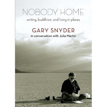 Nobody Home: Writing, Buddhism, and Living in Places