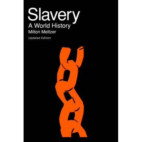Slavery: A World History