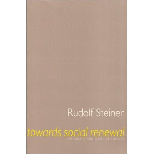 Towards Social Renewal: Basic Issues of the Social Question