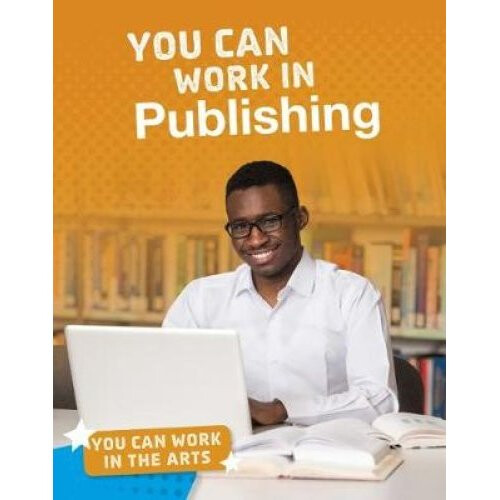 You Can Work in Publishing
