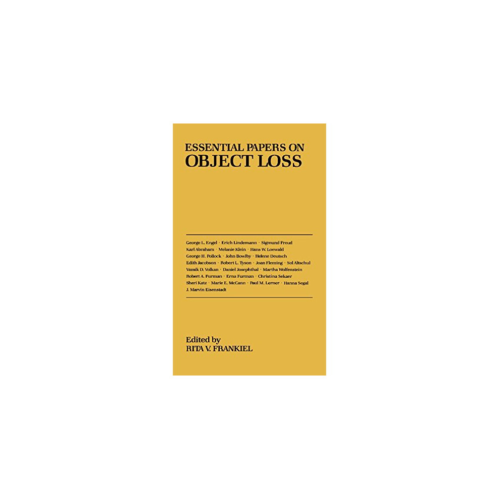 Essential Papers on Object Loss (Essential Papers on Psychoanalysis)