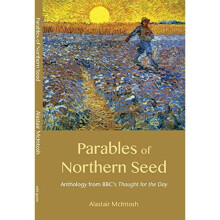 Parables of Northern Seed: Anthology from BBC's Thought for the Day