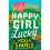 The Valentines: Happy Girl Lucky 1