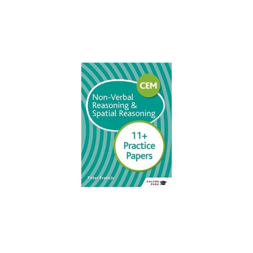 CEM 11+ Non-Verbal Reasoning & Spatial Reasoning Practice Papers