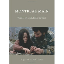 Montreal Main : A Queer Film Classic (Queer Film Classics)