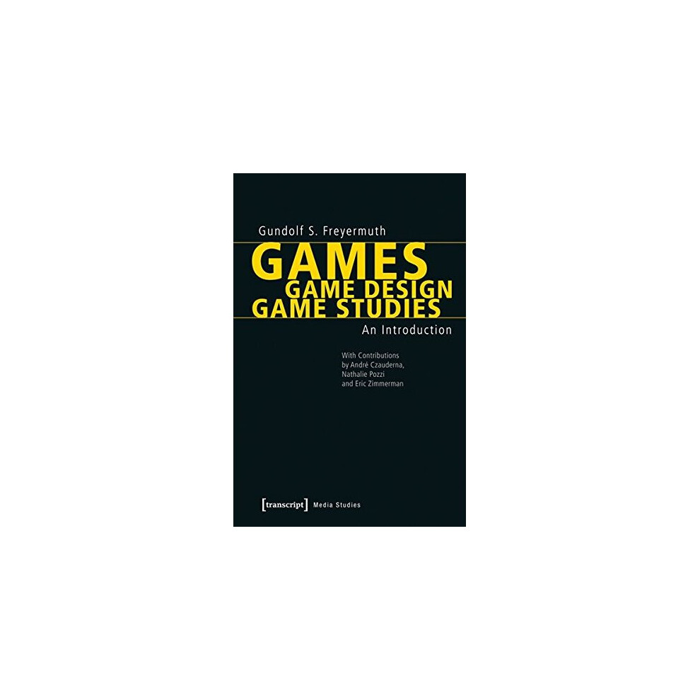 Games, Game Design, Games Studies (Cultural and Media Studies)
