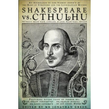 Shakespeare Vs. Cthulhu (Snowbooks Anthologies)
