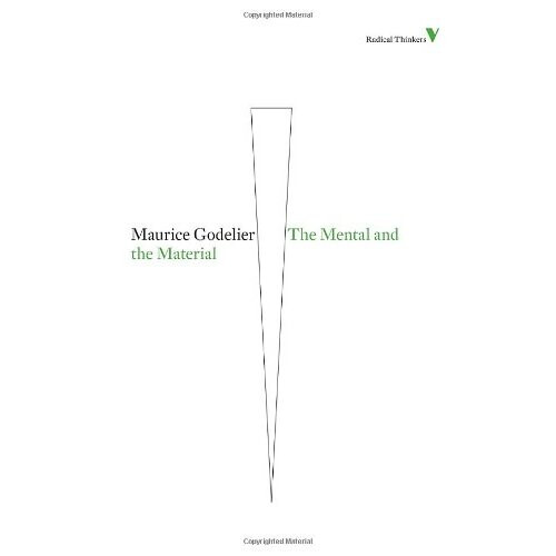 The Mental and the Material (Radical Thinkers)