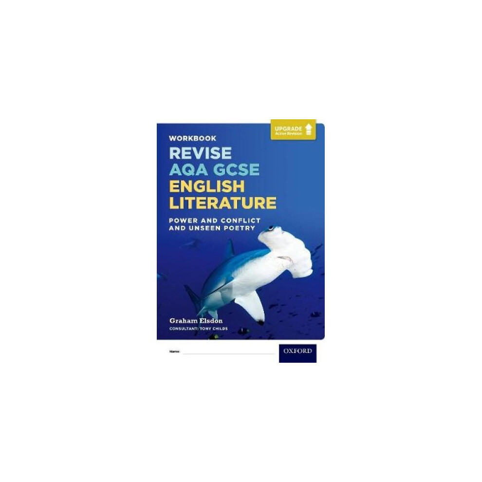AQA GCSE English Literature: Upgrade Active Revision: Power and Conflict and Unseen Poetry Workbook