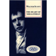 The Heart of Midlothian (Edinburgh Edition of the Waverley Novels)