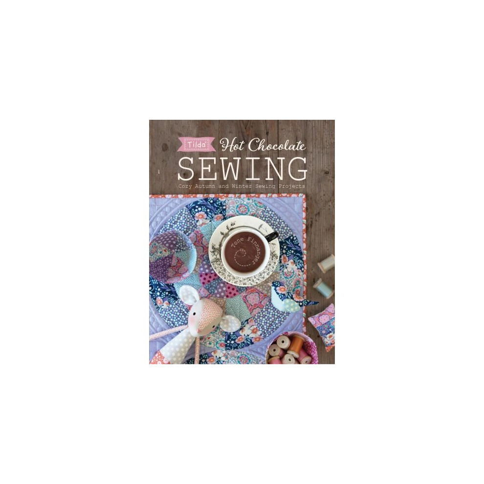 Tilda Hot Chocolate Sewing