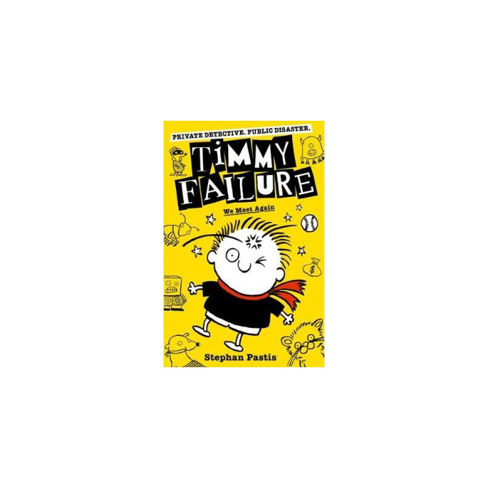Timmy Failure: We Meet Again