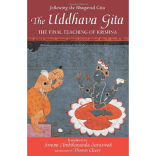 The Uddhava Gita: The Final Teaching of Krishna