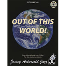 Alfred 24-V46DS Jamey Aebersold Jazz, Volume 46 - Out of This World
