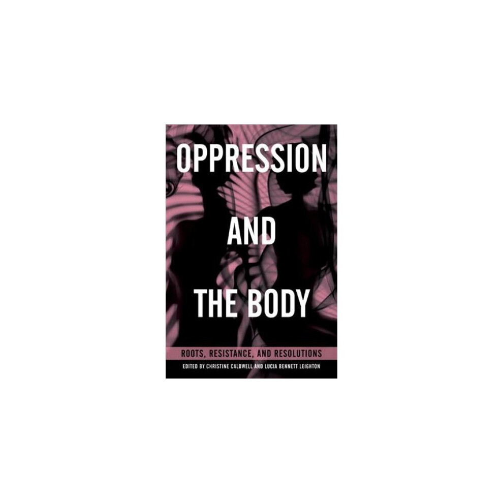 Oppression and the Body