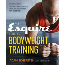 The Esquire Guide to Bodyweight Training
