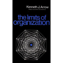 The Limits of Organization (Fels Lectures on Public Policy Analysis)
