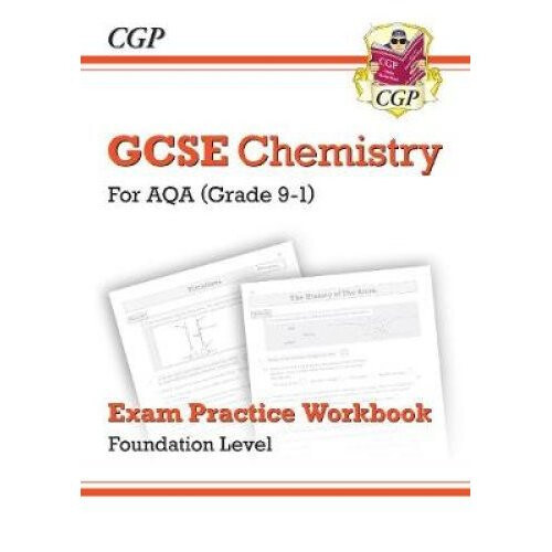 New Grade 9-1 GCSE Chemistry: AQA Exam Practice Workbook - Foundation