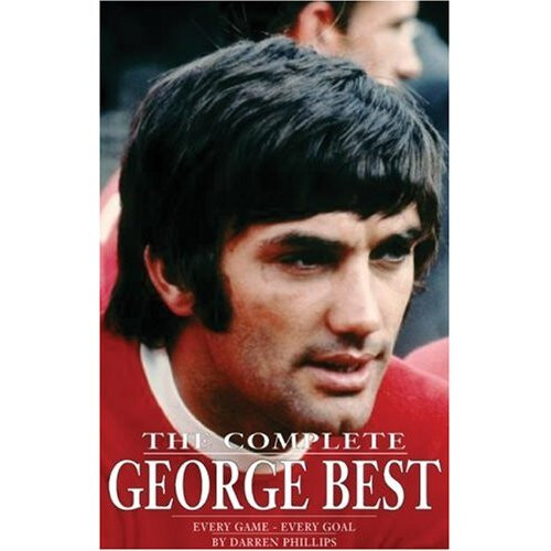 COMPLETE GEORGE BEST: Every Match, Every Goal