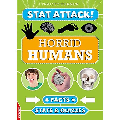 Horrid Humans: Facts, Stats and Quizzes (EDGE: Stat Attack)