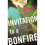 Invitation to a Bonfire 1