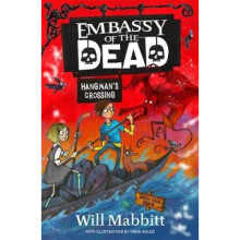 Embassy of the Dead: Hangman's Crossing