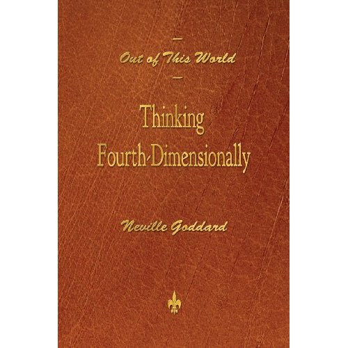 Out of This World: Thinking Fourth-Dimensionally