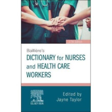 Bailliere's Dictionary for Nurses and Health Care Workers