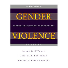 Gender Violence (Second Edition): Interdisciplinary Perspectives
