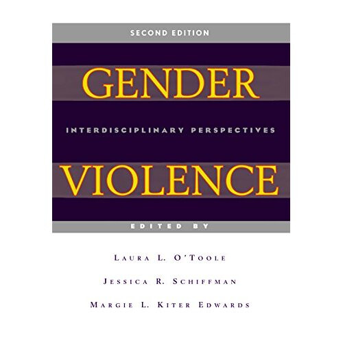 Gender Violence (Second Edition): Interdisciplinary Perspectives