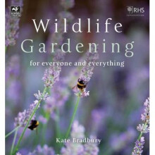 Wildlife Gardening: A Practical Guide for Everyone to Attract, Support, and Enjoy Wildlife